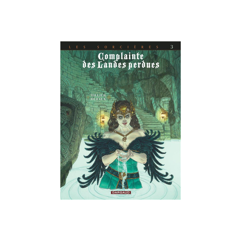 COMPLAINTE DES LANDES PERDUES - CYCLE 3 - TOME 3 - REGINA OBSCURA