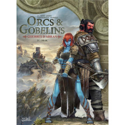 LES TERRES D ARRAN  ORCS ET GOBELINS  ORCS ET GOBELINS T21  GUERRES D 