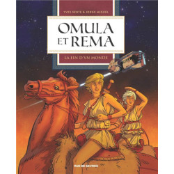 OMULA ET REMA T1  LA FIN D UN MONDE