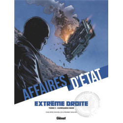 AFFAIRES D ETAT  EXTREME DROITE  TOME 03