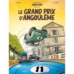 UNE AVENTURE DE JACQUES GIPAR  T11  LE GRAND PRIX D ANGOULEME