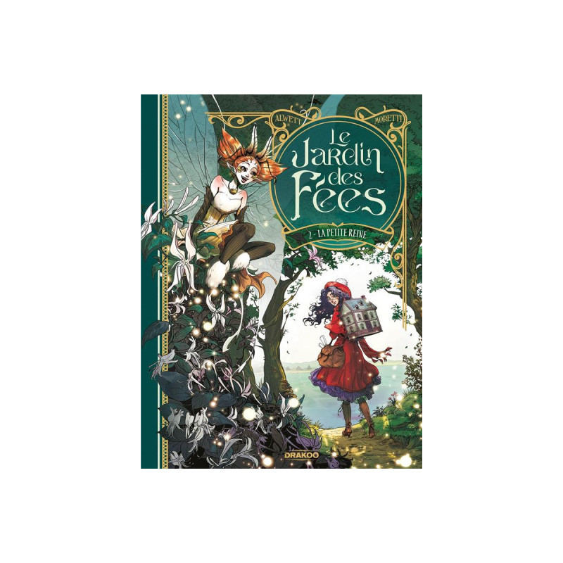 LE JARDIN DES FEES  T02  LE JARDIN DES FEES  VOL  022  LA PETITE REINE