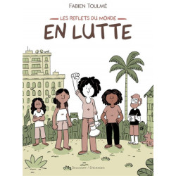 LES REFLETS DU MONDE  ONESHOT  LES REFLETS DU MONDE  EN LUTTE