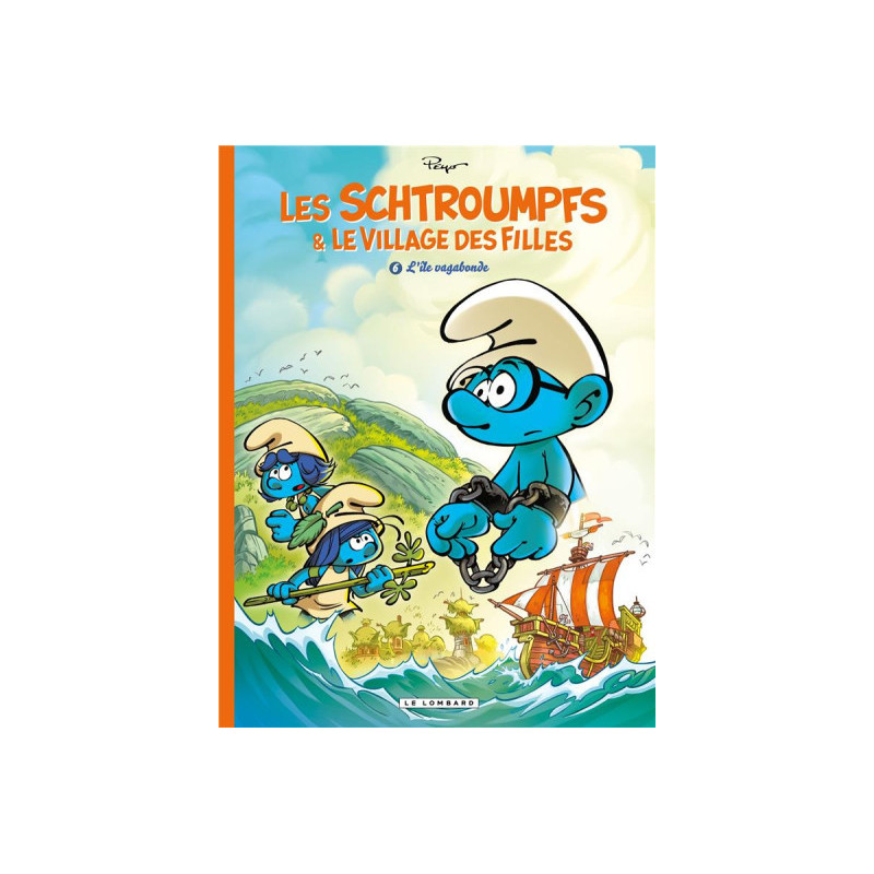LES SCHTROUMPFS ET LE VILLAGE DES FILLES  TOME 6  L ILE VAGABONDE