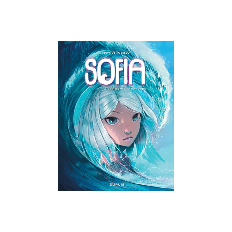 SOFIA  TOME 1  LA PLAGE DE LA CHAISE ROUGE