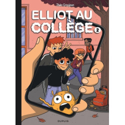 ELLIOT AU COLLEGE  TOME 2  RESEAUX ET SENTIMENTS
