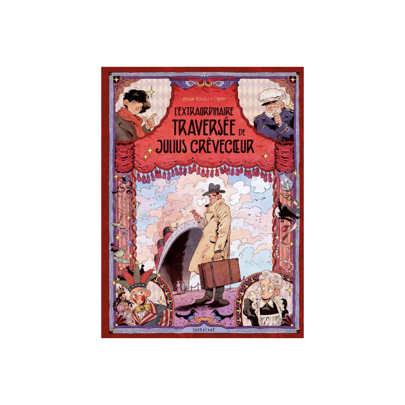 L EXTRAORDINAIRE TRAVERSEE DE JULIUS CREVECOEUR
