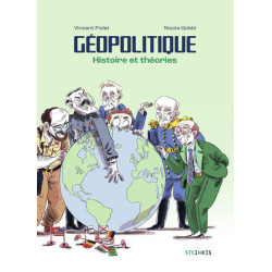 GEOPOLITIQUE  HISTOIRE ET THEORIES