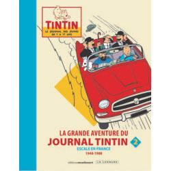 LA GRANDE AVENTURE DU JOURNAL TINTIN  TOME 2