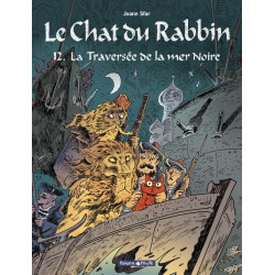 LE CHAT DU RABBIN   TOME 12  LA TRAVERSEE DE LA MER NOIRE