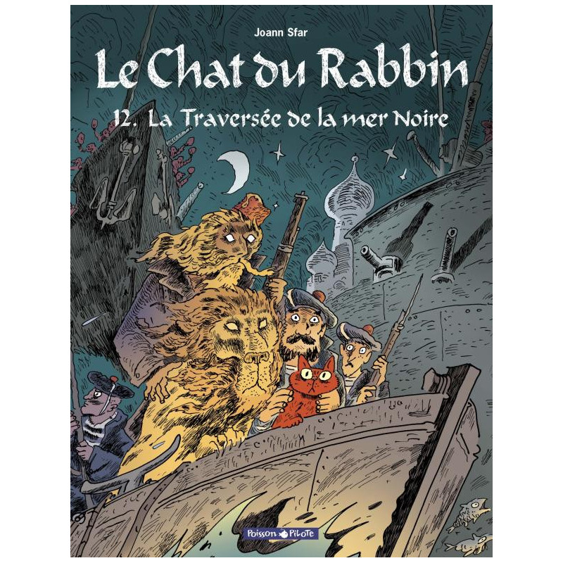 LE CHAT DU RABBIN   TOME 12  LA TRAVERSEE DE LA MER NOIRE