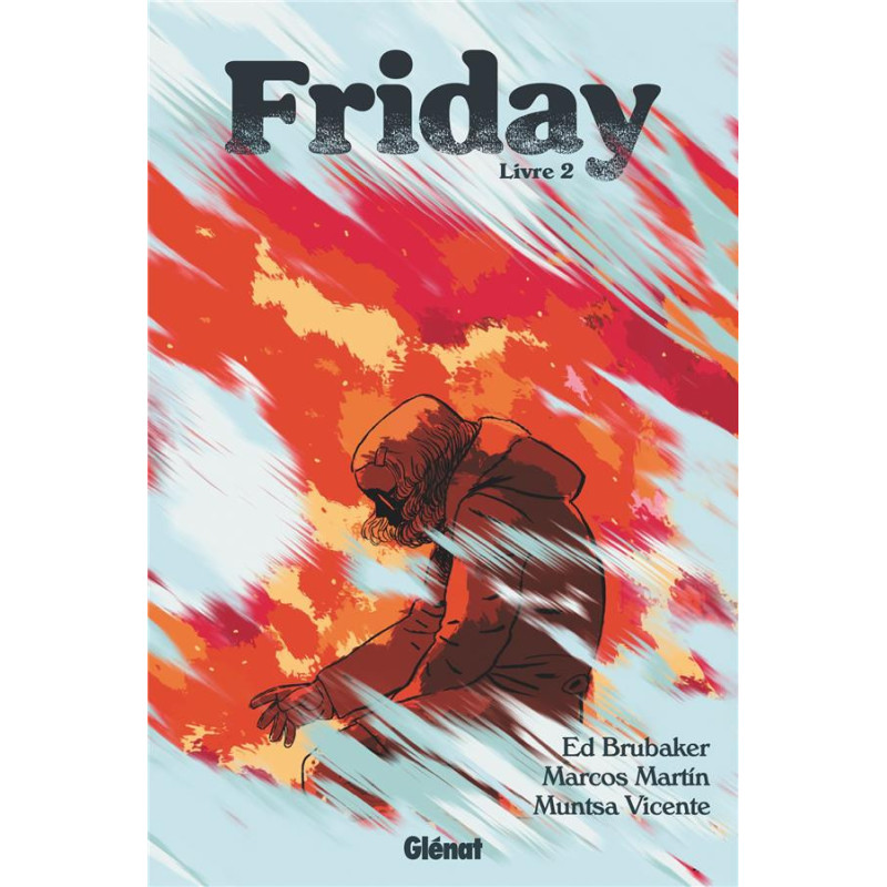 FRIDAY  TOME 02