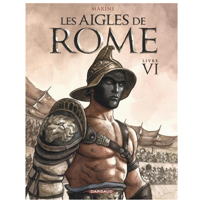 LES AIGLES DE ROME  TOME 6