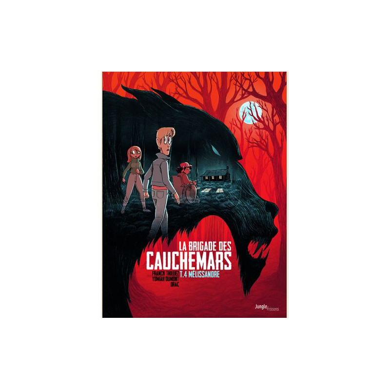 LA BRIGADE DES CAUCHEMARS TOME 4 MELISSANDRE VOL04