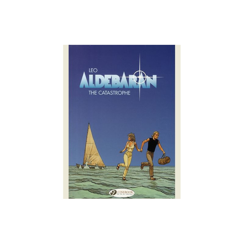 CHARACTERS  ALDEBARAN  TOME 1 THE CATASTROPHE TOME 1 VOL01