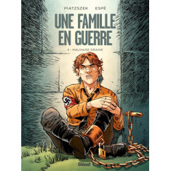 UNE FAMILLE EN GUERRE TOME 03 MAUVAISE GRAINE