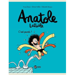 ANATOLE LATUILE TOME 01 C EST PARTI