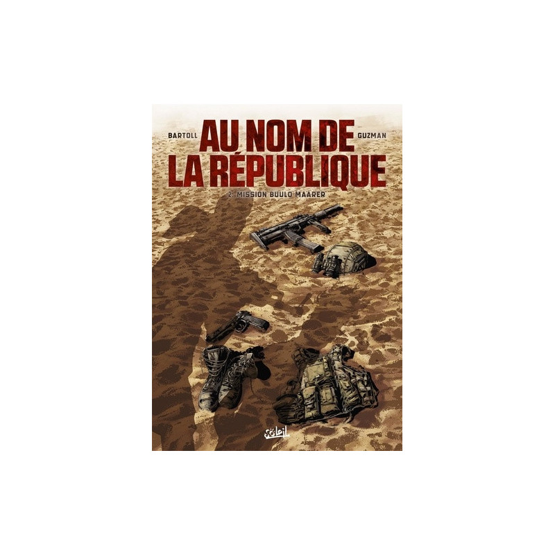 AU NOM DE LA REPUBLIQUE T02  MISSION BUULO MAARER