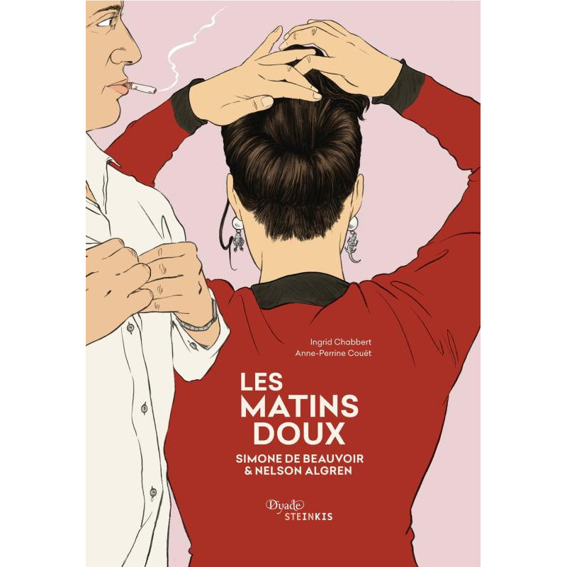 DYADE  LES MATINS DOUX  SIMONE DE BEAUVOIR   NELSON ALGREN