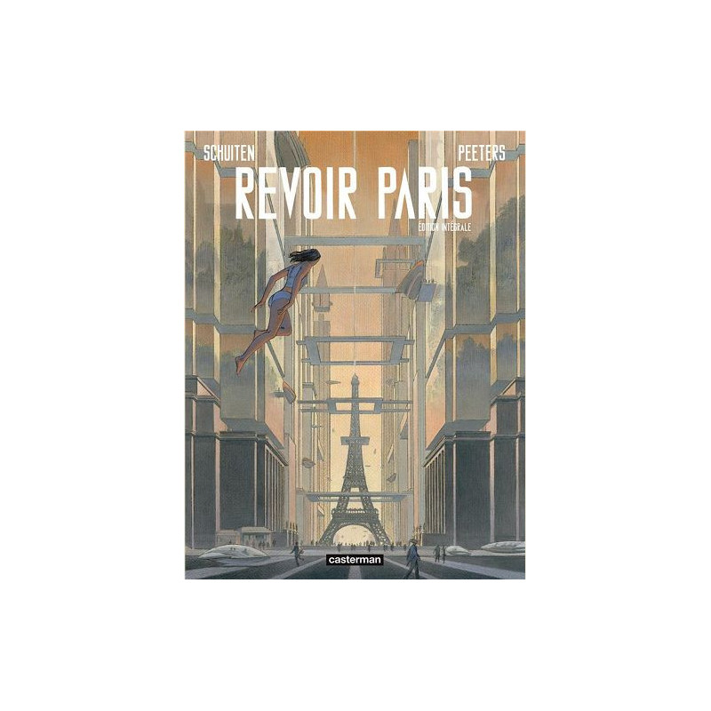 REVOIR PARIS  INTEGRALE  NOUVELLE EDITION