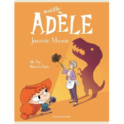BD MORTELLE ADELE  TOME 16  JURASSIC MAMIE