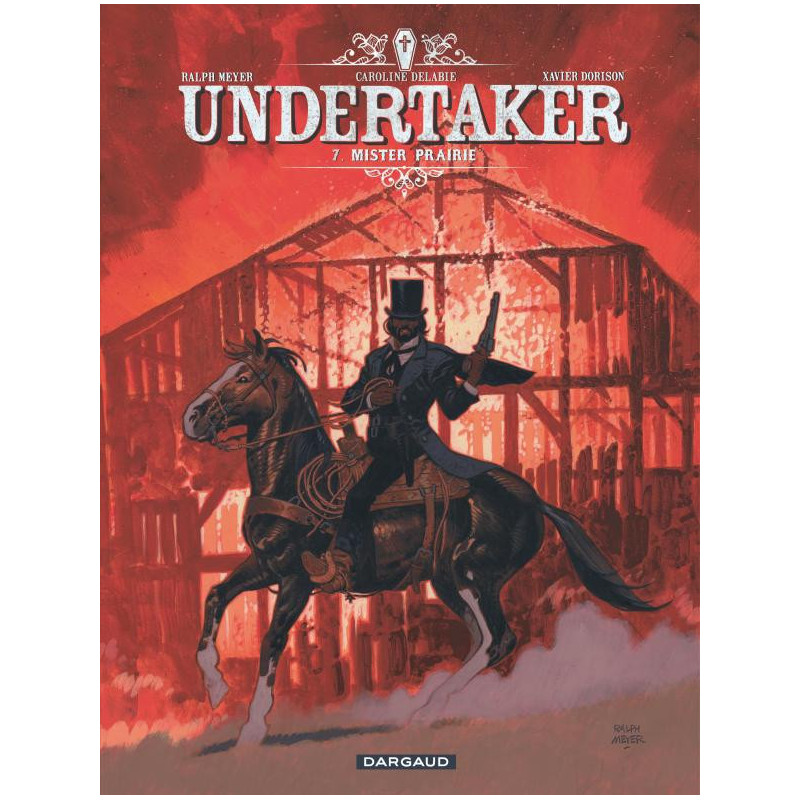 UNDERTAKER  TOME 7  MISTER PRAIRIE