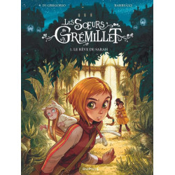 LES SOEURS GREMILLET  TOME 1  LE REVE DE SARAH