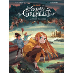 LES SOEURS GREMILLET  TOME 3  LE TRESOR DE LUCILLE