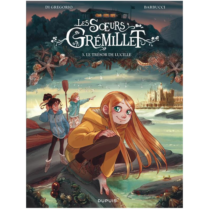 LES SOEURS GREMILLET  TOME 3  LE TRESOR DE LUCILLE