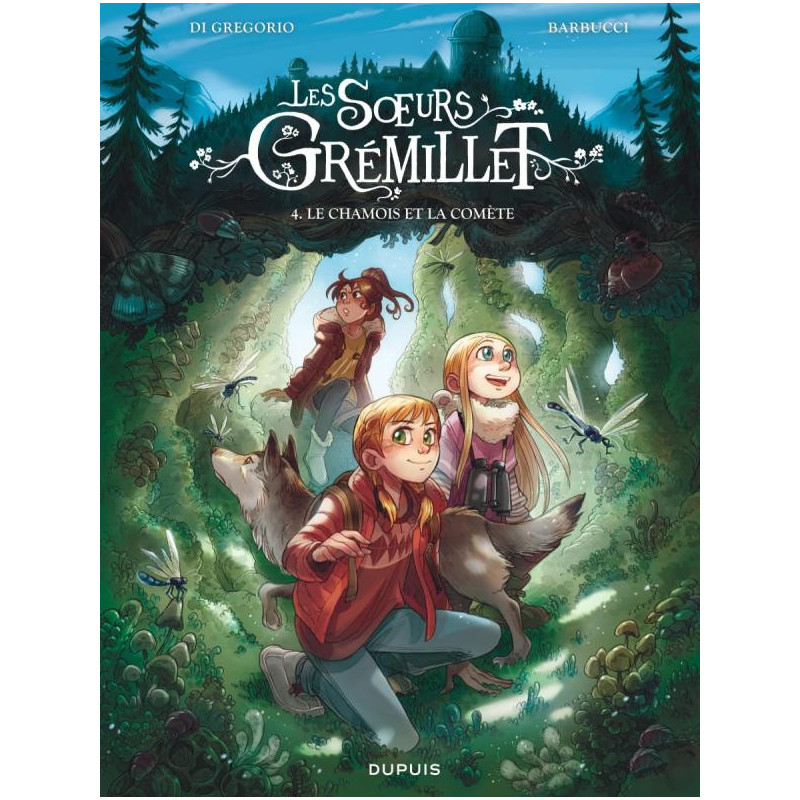 LES SOEURS GREMILLET  TOME 4  LE CHAMOIS ET LA COMETE