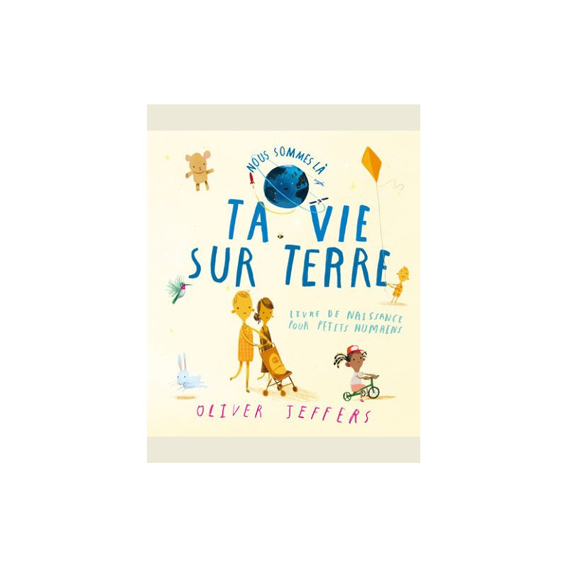 NOUS SOMMES LA LIVRE DE NAISSANCE POUR PETITS HUMAINS