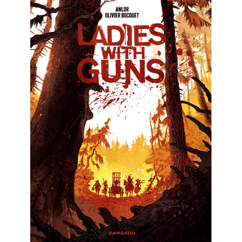 LADIES WITH GUNS  TOME 1