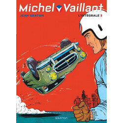 MICHEL VAILLANT  L INTEGRALE  TOME 3  NOUVELLE EDITION  EDITION DEFINI