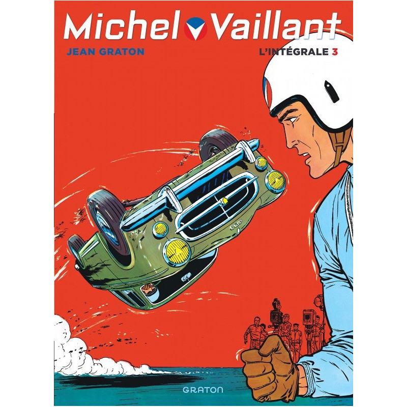 MICHEL VAILLANT  L INTEGRALE  TOME 3  NOUVELLE EDITION  EDITION DEFINI
