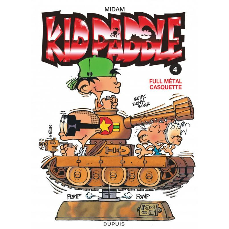 KID PADDLE  TOME 4  FULL METAL CASQUETTE