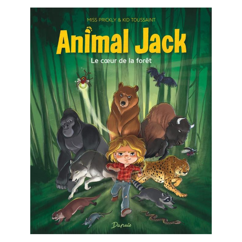 ANIMAL JACK  TOME 1  LE COEUR DE LA FORET