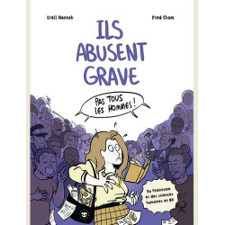ILS ABUSENT GRAVE  DU FEMINISME ET DES SCIENCES HUMAINES EN BD