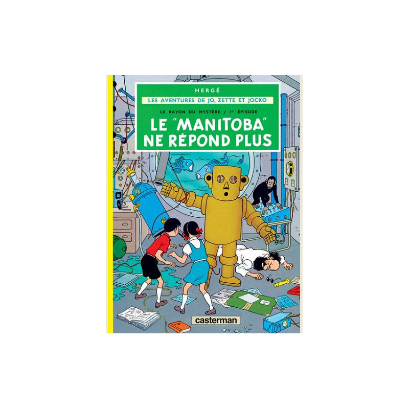 JO   ZETTE  LE  MANITOBA  NE REPOND PLUS  VOL01  LE RAYON DU MYSTERE  