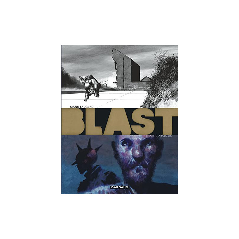 BLAST  TOME 3  LA TETE LA PREMIERE