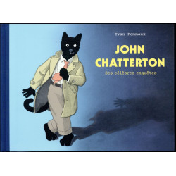 JOHN CHATTERTON  SES CELEBRES ENQUETES