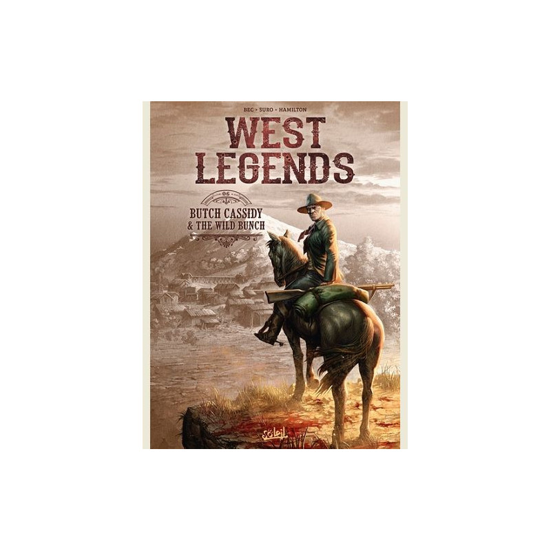 WEST LEGENDS T06  BUTCH CASSIDY   THE WILD BUNCH