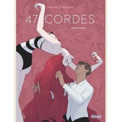 47 CORDES  T01  47 CORDES  PREMIERE PARTIE