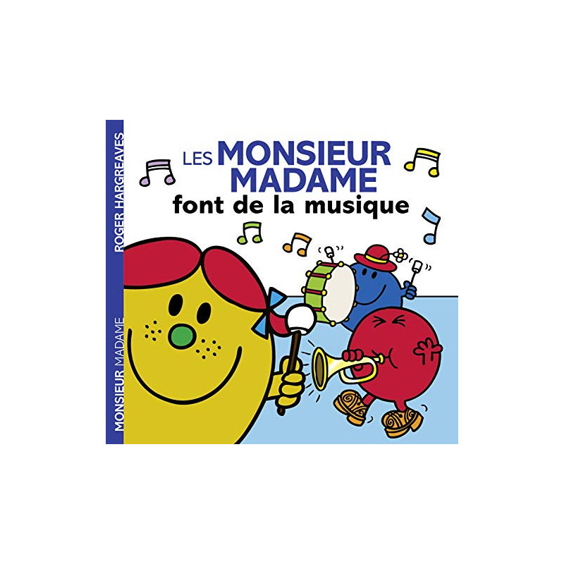 LES MONSIEUR MADAME FONT DE LA MUSIQUE