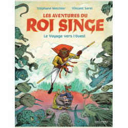 LES AVENTURES DU ROI SINGE  VOL02  LE VOYAGE VERS L OUEST