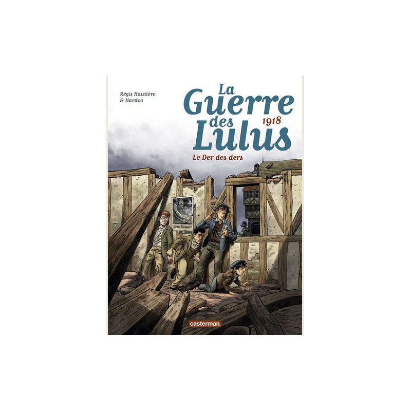 LA GUERRE DES LULUS  T05  1918  LE DER DES DERS