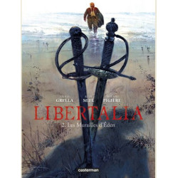 LIBERTALIA  VOL02  LES MURAILLES DE L EDEN