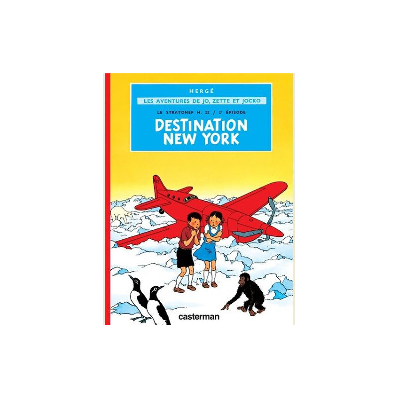 JO   ZETTE  DESTINATION NEWYORK  VOL04  LE STRATONEF H 22  2E EPISODE