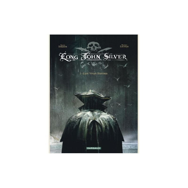 LONG JOHN SILVER  TOME 1  LADY VIVIAN HASTINGS