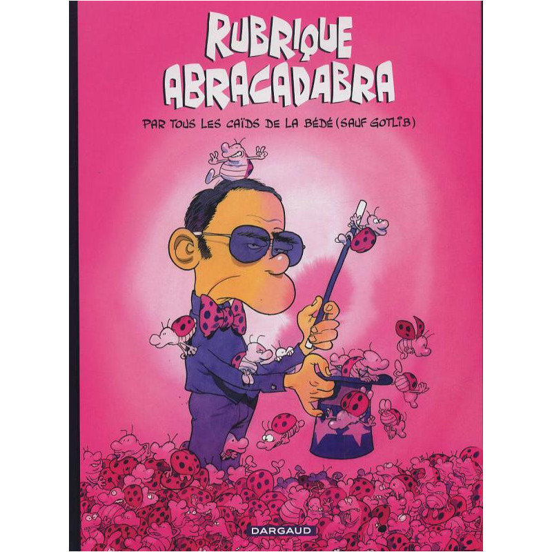 RUBRIQUEABRAC  HORSSERIE  TOME 0  RUBRIQUE ABRACADABRA