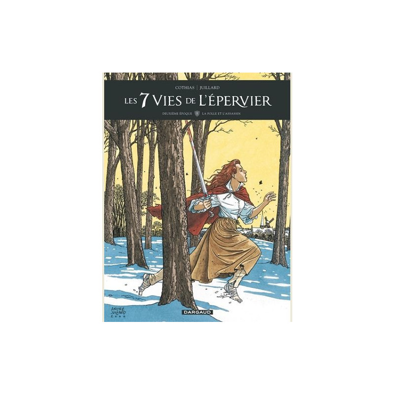 LES 7 VIES DE L EPERVIER  DEUXIEME EPOQUE  TOME 1  LA FOLLE ET L ASSAS